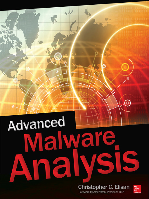 Title details for Advanced Malware Analysis by Christopher C. Elisan - Available